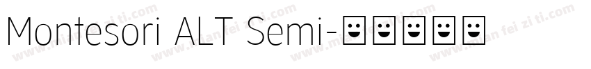 Montesori ALT Semi字体转换